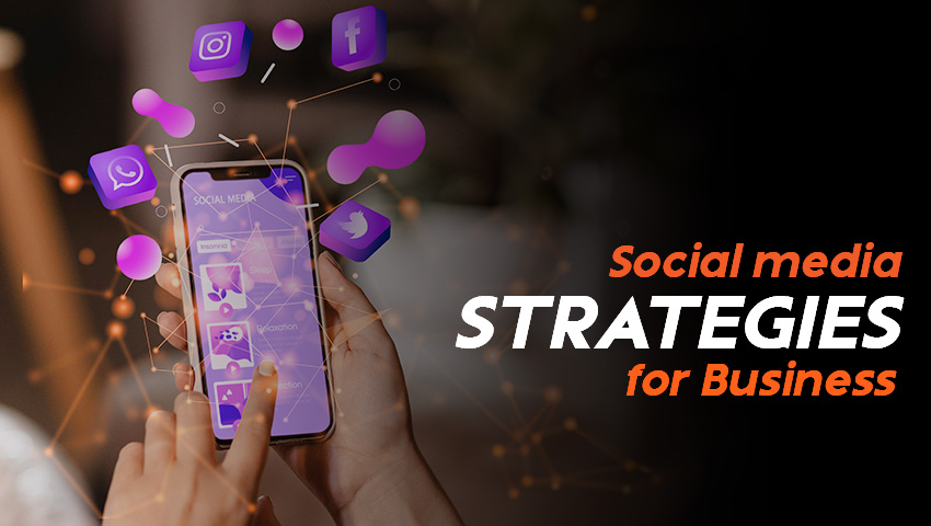 Social Media Strategies for Business: A Comprehensive Guide by Ithmar Media