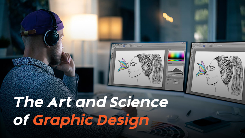 The Art and Science of Graphic Design: A Deep Dive into Visual Communication