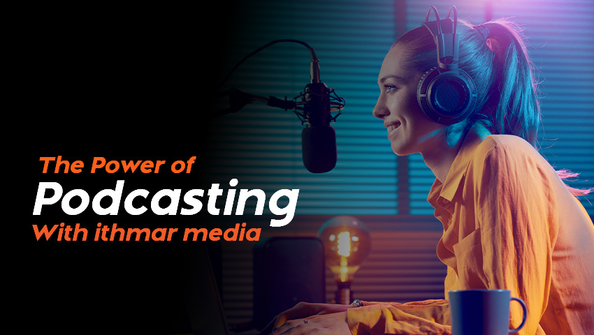 The Power of Podcasting with Ithmar Media